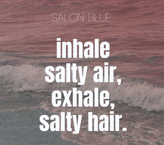 Don’t Let the Beach Weather Ruin Your Hair & Skin—Get Ready for Summer at Salon Blue Hair
