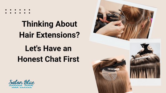 honest guide to choosing the right hair extensions